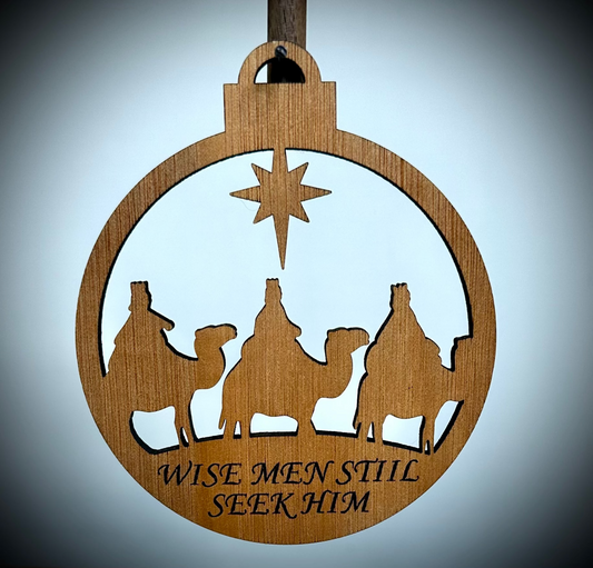 Religious Christmas Ornament - Wise Men Still Seek Him